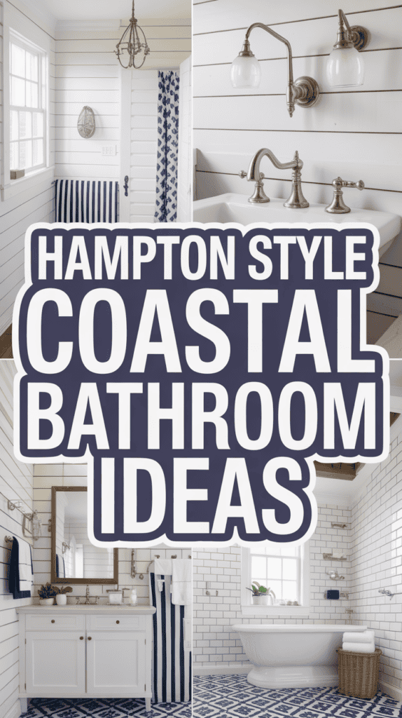 Bathroom with white shiplap walls, a clawfoot tub, blue and white striped accents, and text: "Hampton Style Coastal Bathroom Ideas."