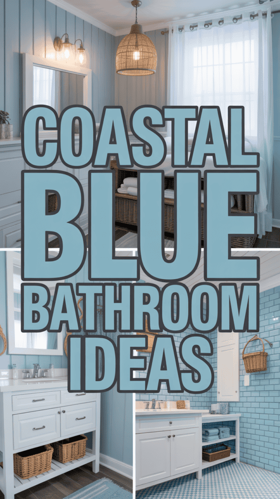 Collage showing a coastal blue bathroom theme with a light and airy design, featuring nautical decor and white cabinetry.