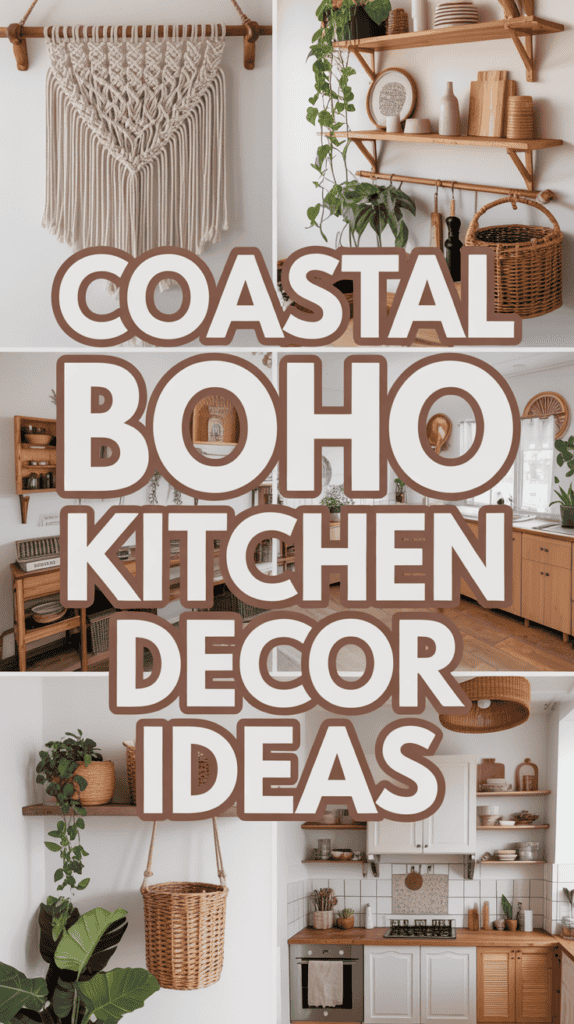 Collage of a kitchen with coastal boho decor, featuring hanging plants, wooden shelves, and a macramé wall hanging.