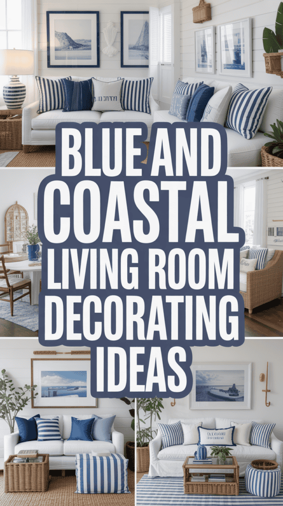 Collage of blue and white coastal-themed living rooms with striped and patterned decor.