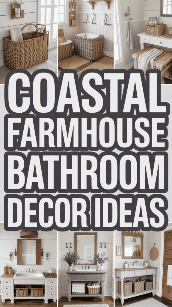 Collage of coastal farmhouse bathroom decor with wicker baskets, wooden shelves, and rustic vanities.