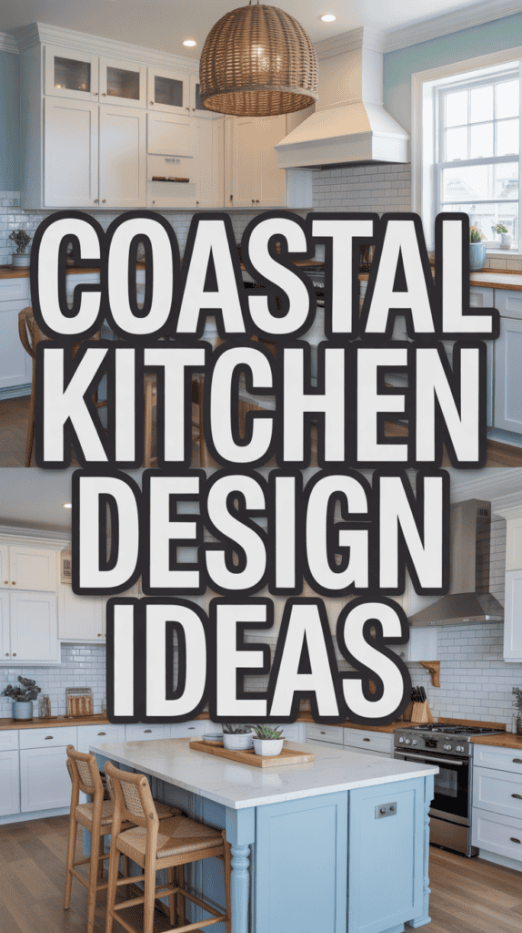 Modern kitchen with white cabinets, wooden accents, and text overlay reading "Coastal Kitchen Design Ideas."