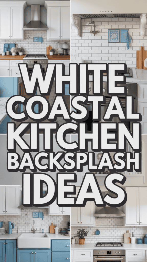 Collage of kitchen scenes with white tile backsplashes and coastal-themed decor elements.